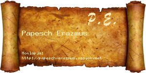 Papesch Erazmus névjegykártya